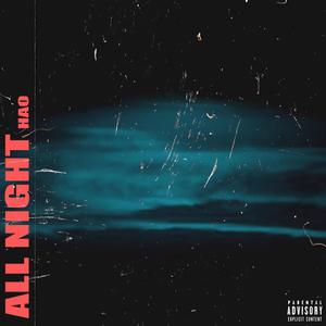 All Night (Explicit)