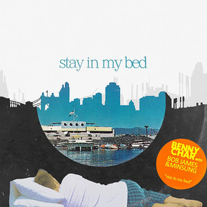 Stay in my Bed (Feat. Bob James & Minsung) (Remix)