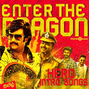 Enter the Dragon - Hero Intro Songs