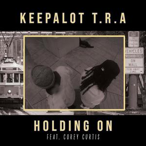 Holding on (feat. Corey Curtis)