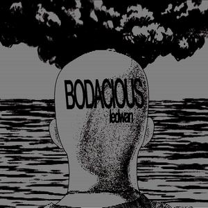 BODACIOUS (Explicit)