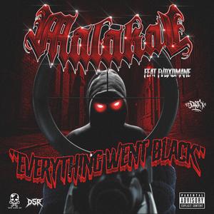 EVERYTHING WENT BLACK (feat. FVDXDMANE) (Explicit)