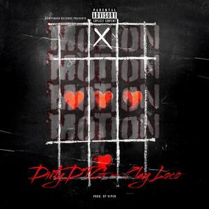 Motion (feat. Play Loco) (Explicit)