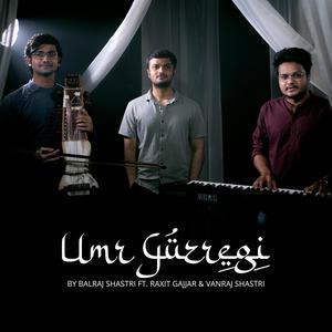 Umr Guzregi(feat. Raxit Gajjar & Vanraj Shastri)