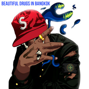 Beautiful Drugs in Bangkok (Explicit)