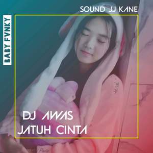 DJ Awas Jatuh Cinta Viral