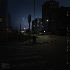 Nostalgia (Explicit)