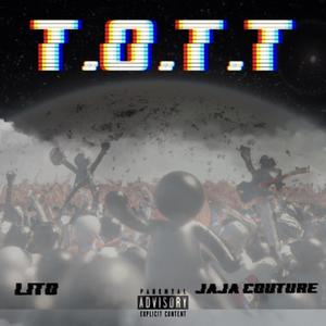 T.O.T.T (Talk Of The Town) (Explicit)
