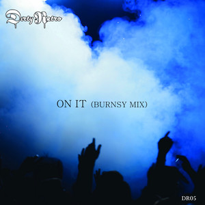 On It (BURNSY Mix)