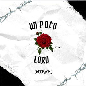 Un poco Loko (Explicit)