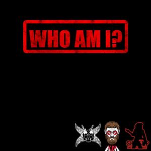 Who Am I? (Explicit)