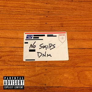 No Skips (Explicit)