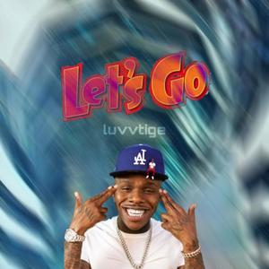 Let's Go (Explicit)