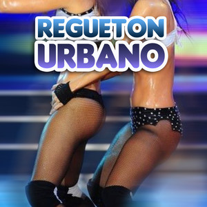 Regueton Urbano (Explicit)