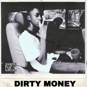 Dirty Money (Explicit)