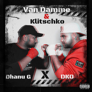 Van Damme & Klitschko (Explicit)