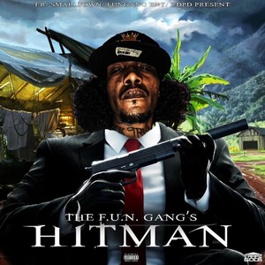 The Fun Gang's Hitman (Explicit)