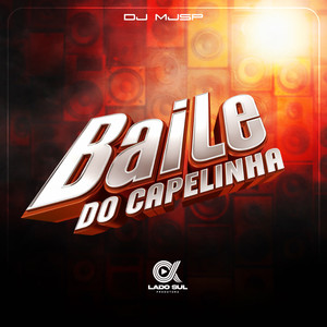Baile do Capelinha (Explicit)