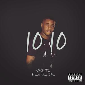 10 10 (feat. Dec Dre) [Explicit]