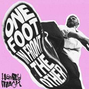 One Foot In Front The Other (Explicit)