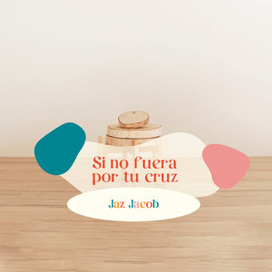 Si No Fuera Por Tu Cruz