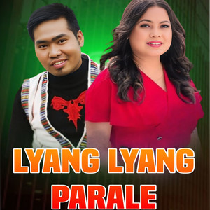 Lyang Lyang Parale