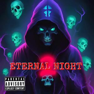 ETERNAL NIGHT 2 (Explicit)
