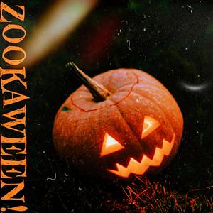 ZOOKAWEEN!