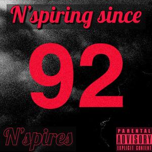 N'spiring Since 92 (Explicit)