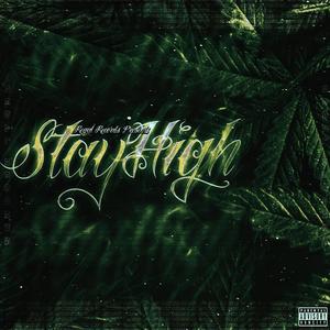 STAY HIGH (feat. CEO DAVE & PERRY)