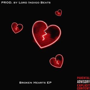 Broken Hearts EP (Explicit)