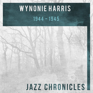 Wynonie Harris: 1944-1945(Live)