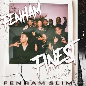 Fenham Finest (Explicit)