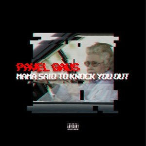 Mama Said to Knock You Out (Explicit)