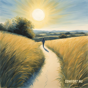 Comfort Me