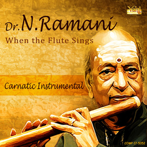 Dr. N. Ramani - Bhajare Gopalam - Hindolam - Adi