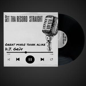 Set Tha Record Straight (Explicit)