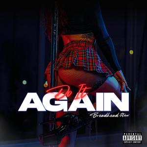 Do It Again (Explicit)