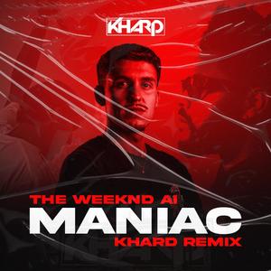 MANIAC (Radio Edit (The weeknd Ai) [Explicit]