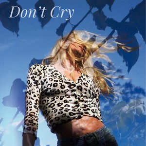 Don't Cry