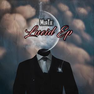 Lucid Ep (Explicit)