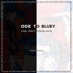Ode to Bluey(feat. Fusion Juice)