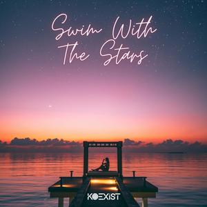 Swim With The Stars(feat. Madeline Austin)
