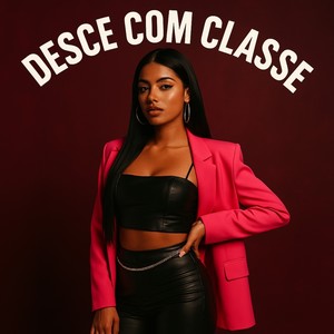 Desce com Classe