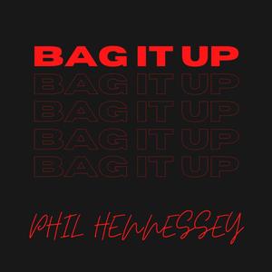 Bag It Up (Explicit)