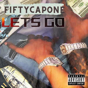 Lets Go (Explicit)