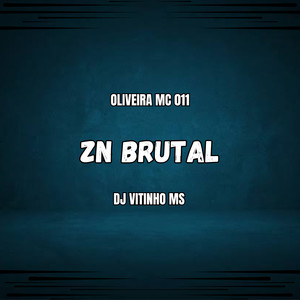 Zn Brutal (Explicit)