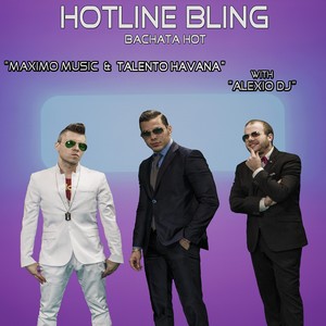 Hotline Bling (Bachata Remix)