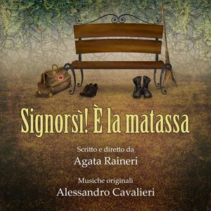 Signorsì! È la matassa (colonna sonora originale dello spettacolo)