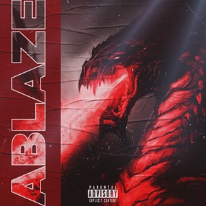 Ablaze (Explicit)